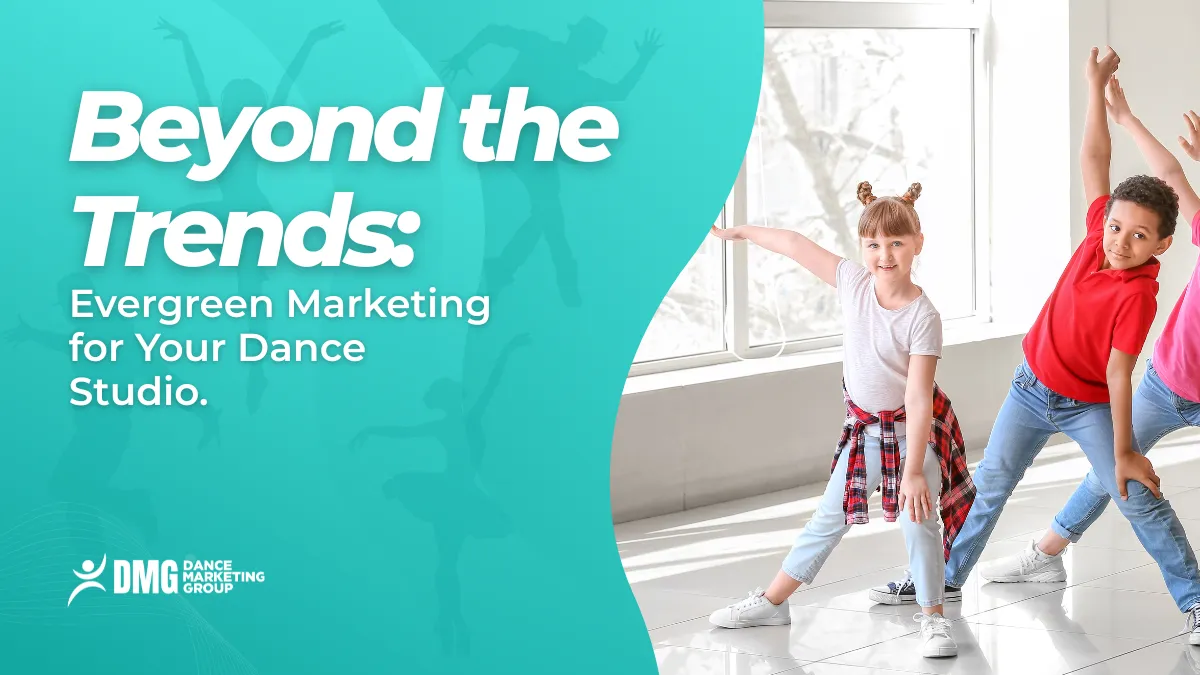 dance studio marketing trends